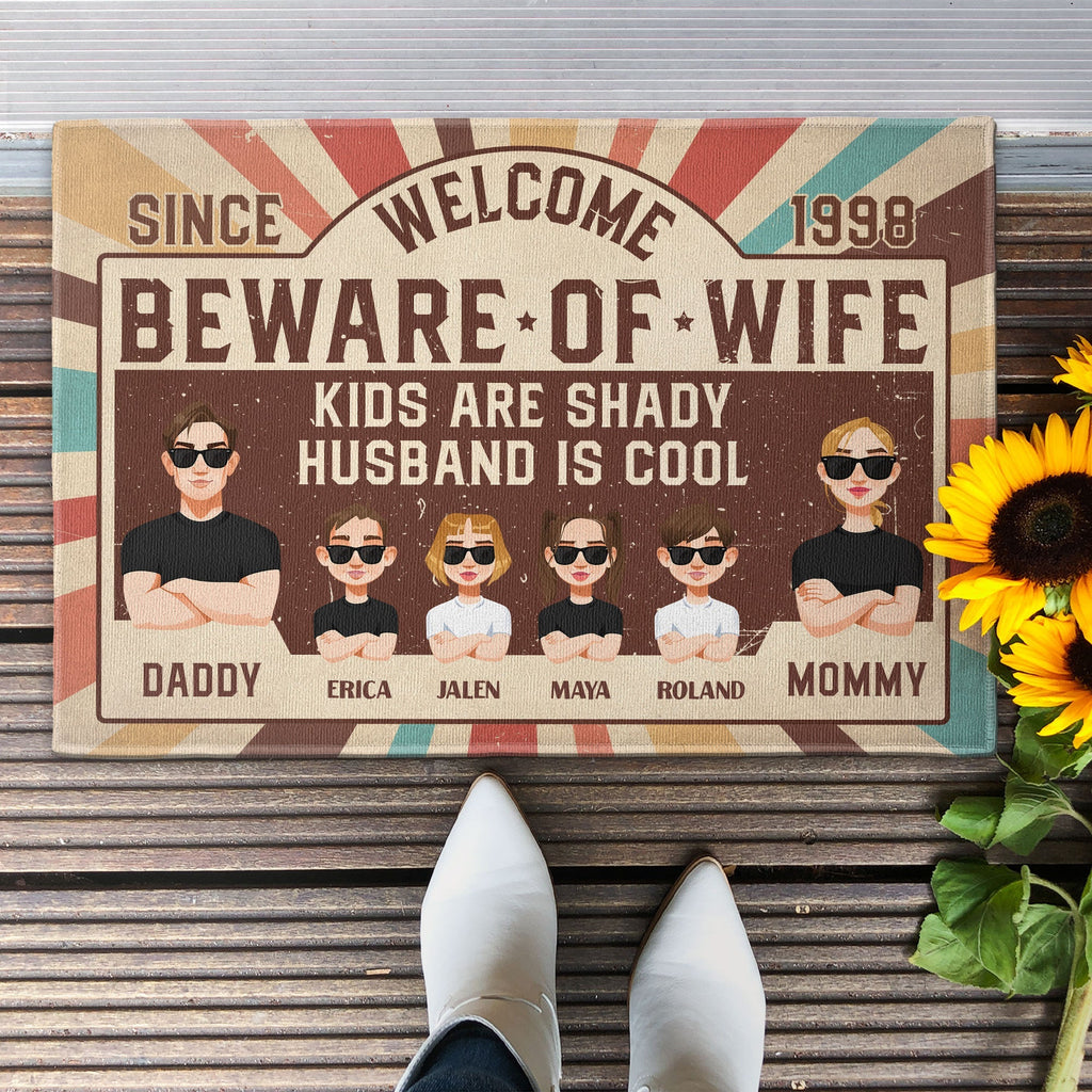 Beware Of Wife. Kids Are Shady - Personalized Doormat