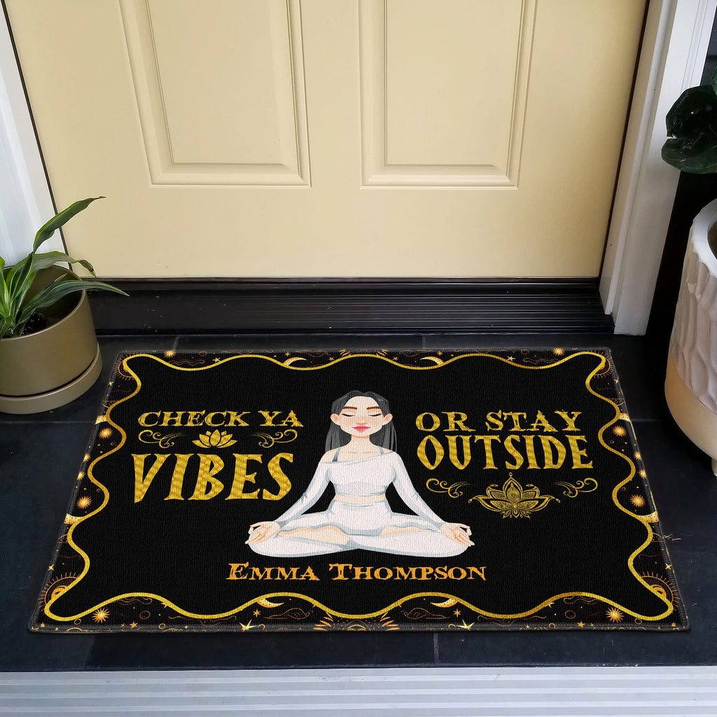 Check Ya Vibes Or Stay Outside - Personalized Doormat