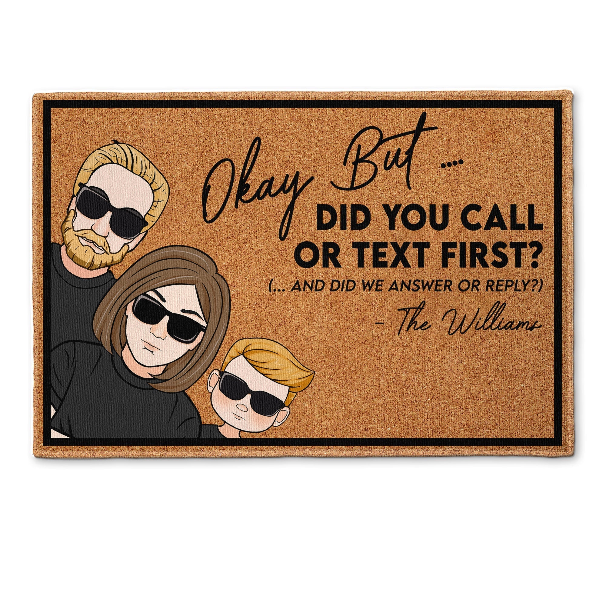 Father's Day Gifts, Did You Call Or Text First? - Personalized Doormat