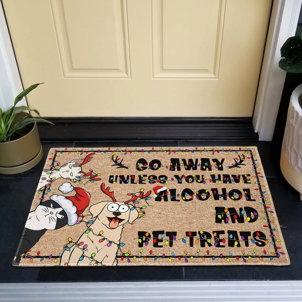 Go Away Unless You Have Alcohol & Pet Treats Christmas Version - Personalized Doormat