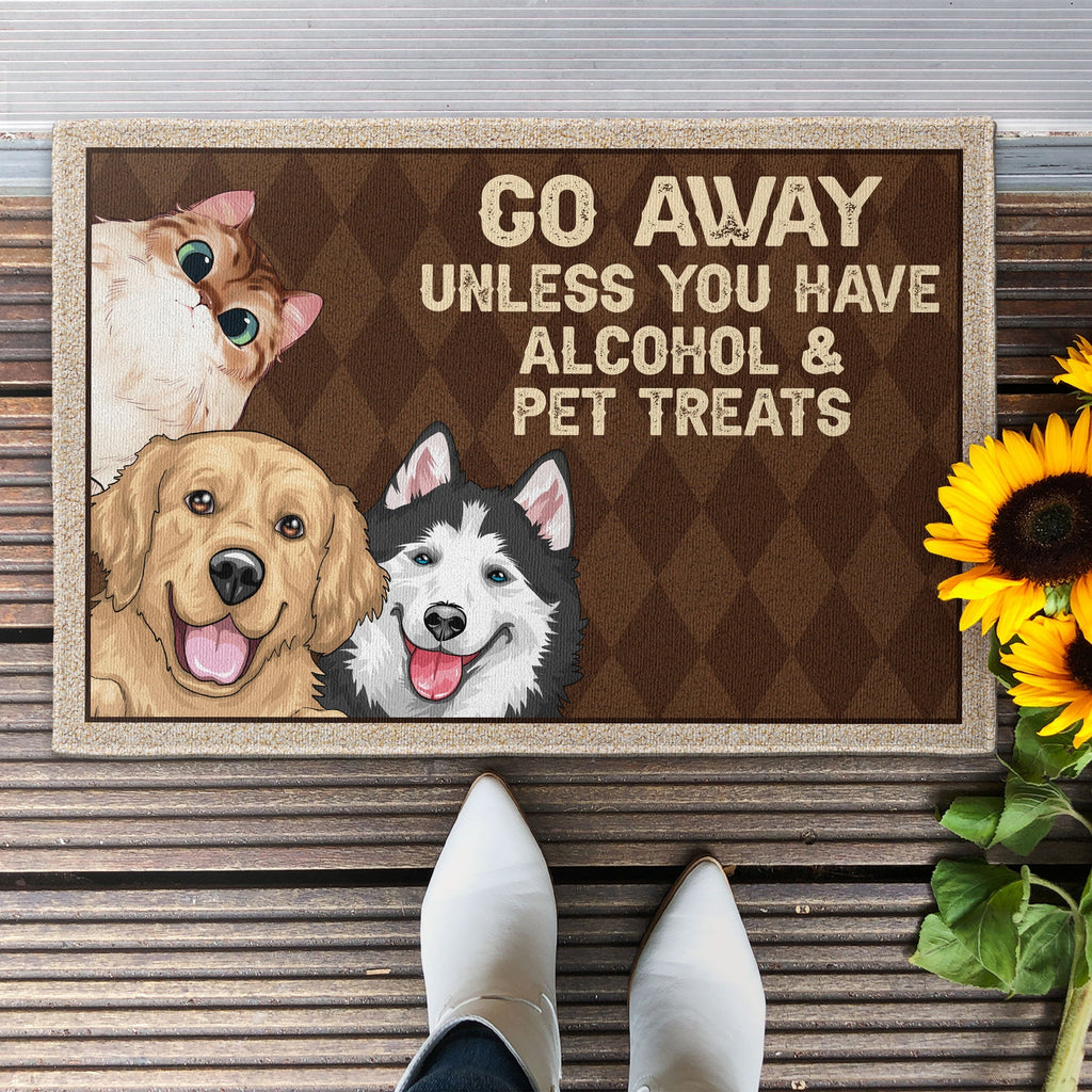 Go Away Unless You Have Alcohol & Pet Treats - Personalized Doormat