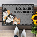 Ho Why Is You Here - Personalized Doormat