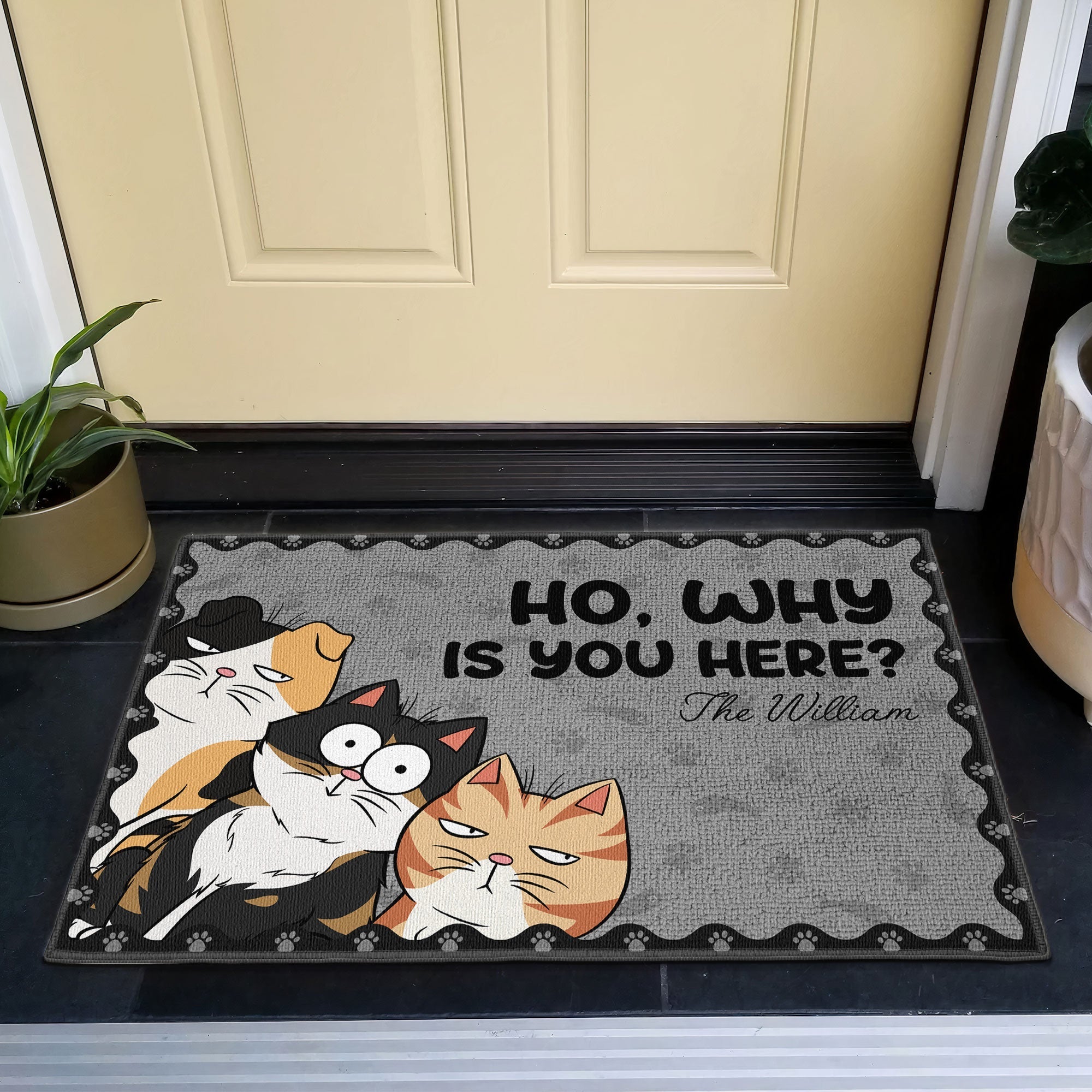 Ho Why Is You Here - Personalized Doormat