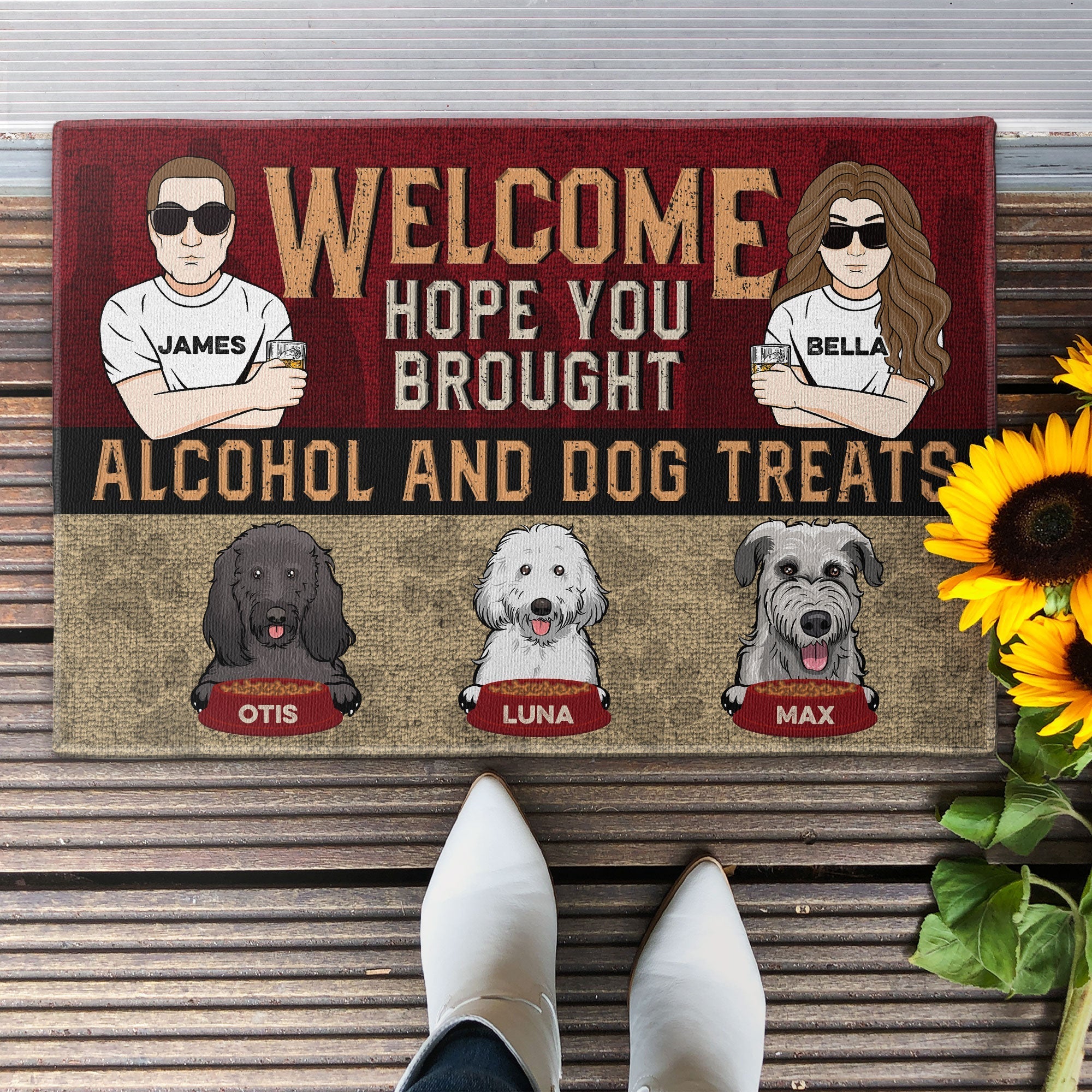 Hope You Brought Alcohol & Dog Treats - Personalized Doormat - Home Decor, Funny Gift For Dog Lovers, Family, Couple