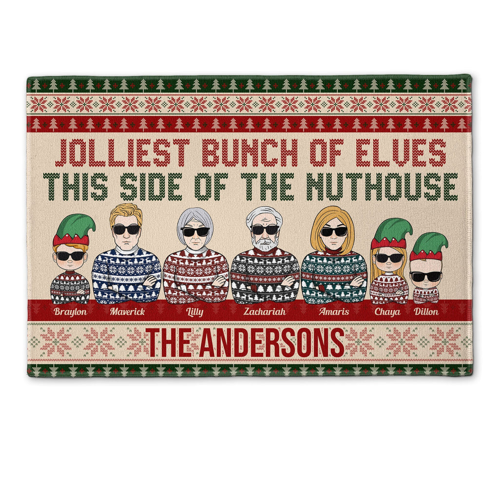 Jolliest Bunch Of Elves This Side Of The Nuthouse - Personalized Doormat - Christmas, New Year Gift For Family Members, Dad, Mom, Kids, Grandpa, Grandma