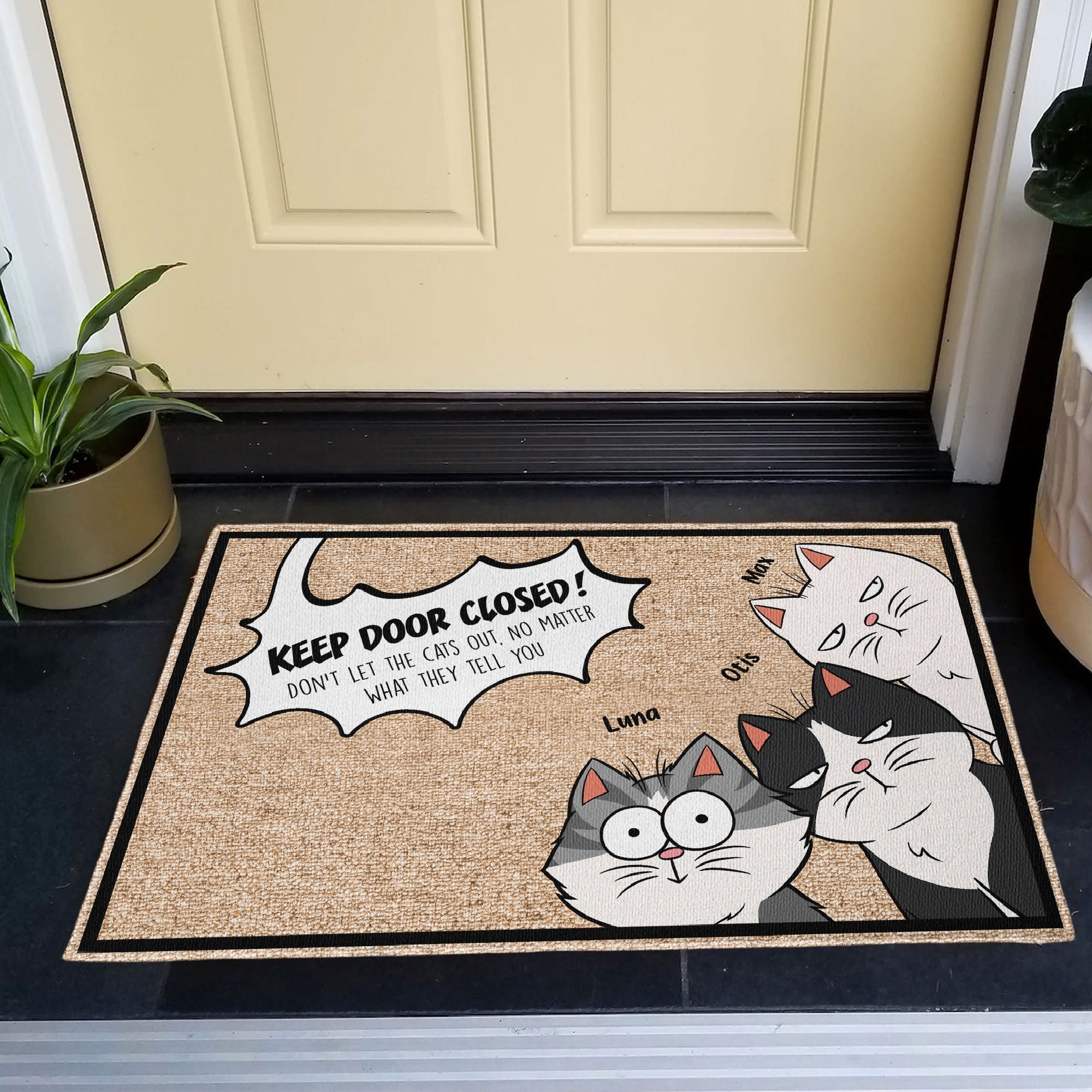 Keep Door Closed For The Cats - Personalized Doormat