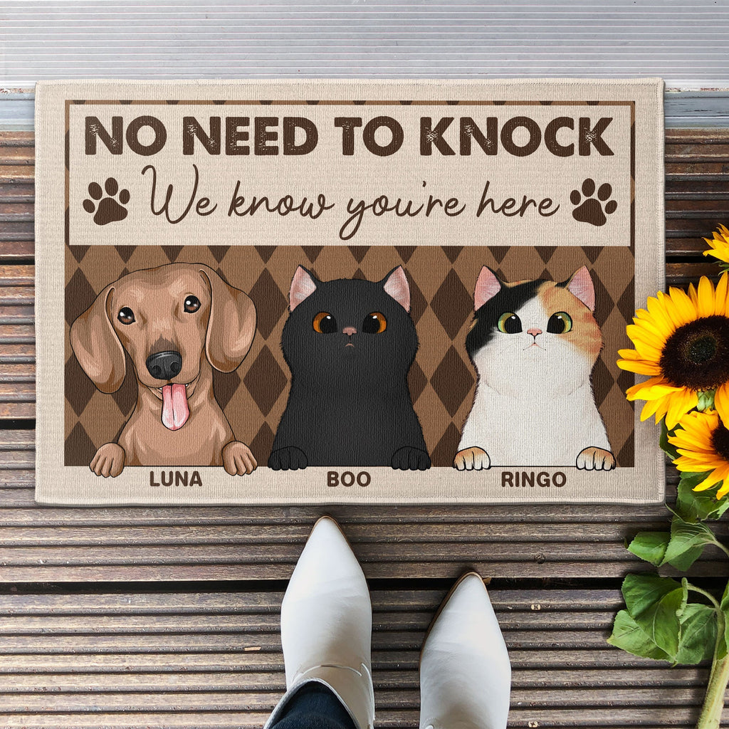 No Need To Knock, We Know You Are Here - Personalized Doormat