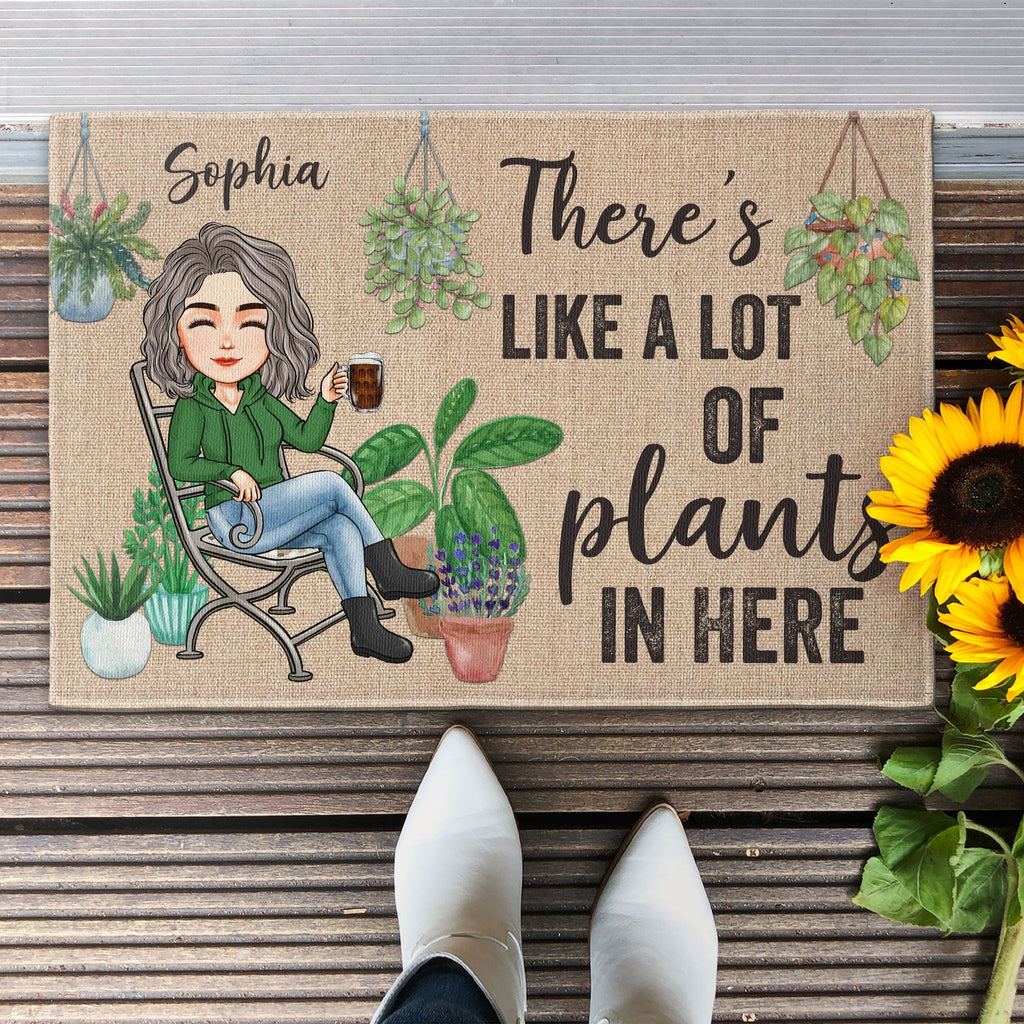 There's Like A Lot Of Plants In Here - Personalized Doormat