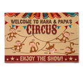 Welcome To Nana & Papa's Circus - Personalized Doormat