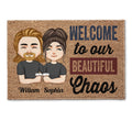 Welcome To Our Beatiful Chaos - Personalized Doormat - Welcome Mat, Funny Gift For Family