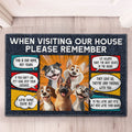 When Visiting My House Please Remember Dog Lovers Cat Lovers - Personalized Doormat